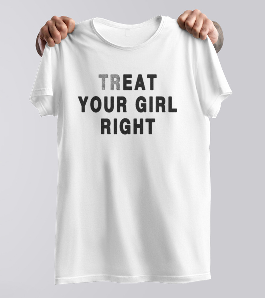Maison Rapito Tr-Eat Your Girl Right T-Shirt