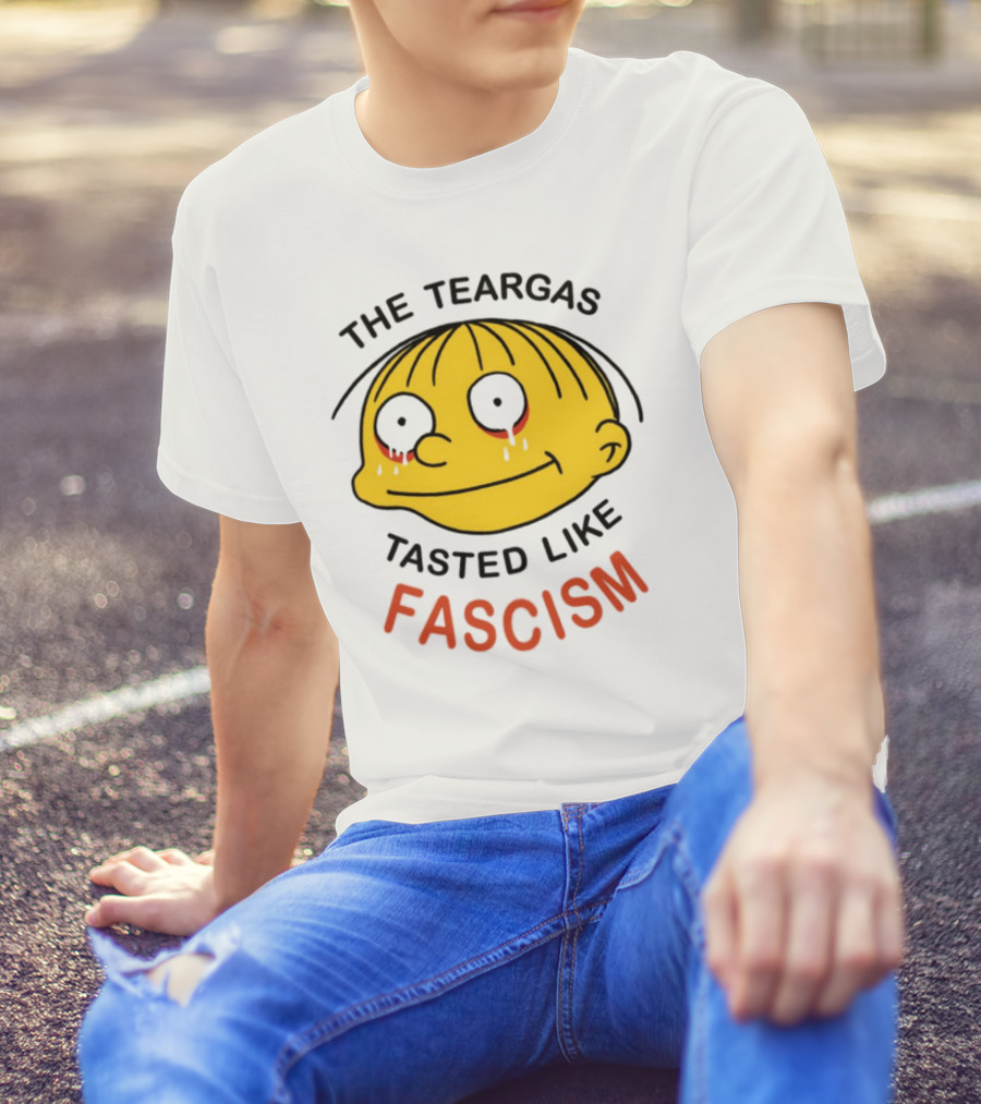 The Teargas Tasted Like Fascism Yellow Cartoon Face T-Shirt