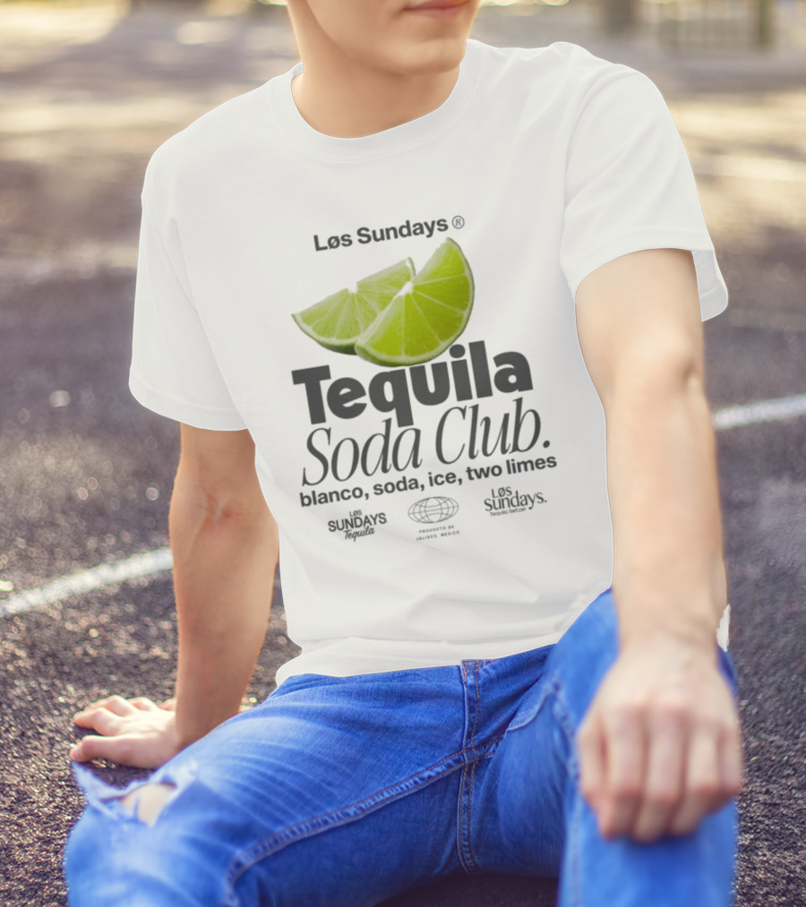 Los Sundays Tequila Soda Club Blanco Soda Ice Two Limes T-Shirt