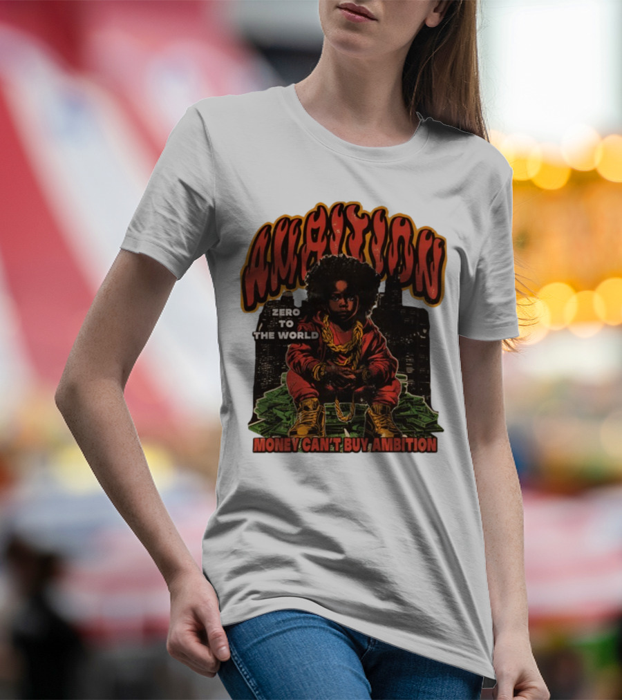 Ambition Zero To The World Money Can't Buy Ambition Golden Chains And City Skyline T-Shirt