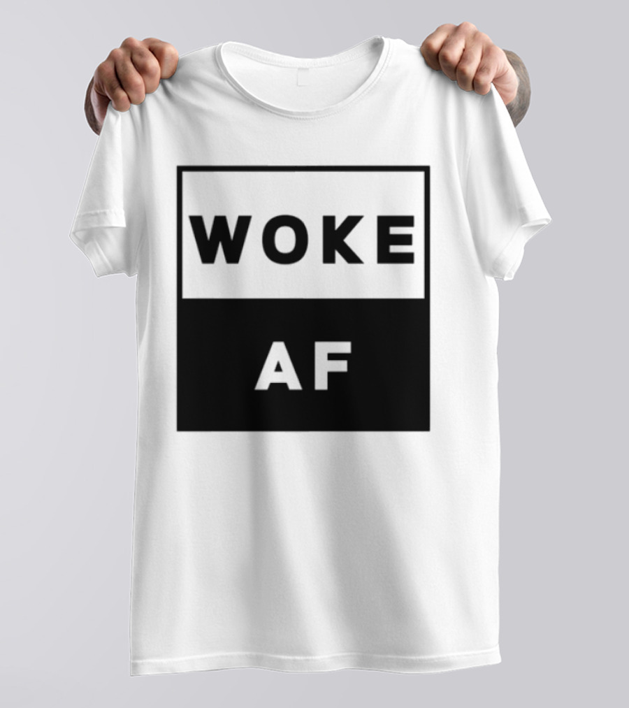 David Wearing Woke Af Bold Statement Trendy Phrase T-Shirt