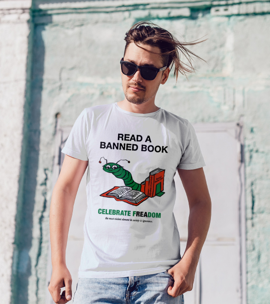 Celebrate Freadom Read A Banned Book Banned Book Club Worm Reading T-Shirt
