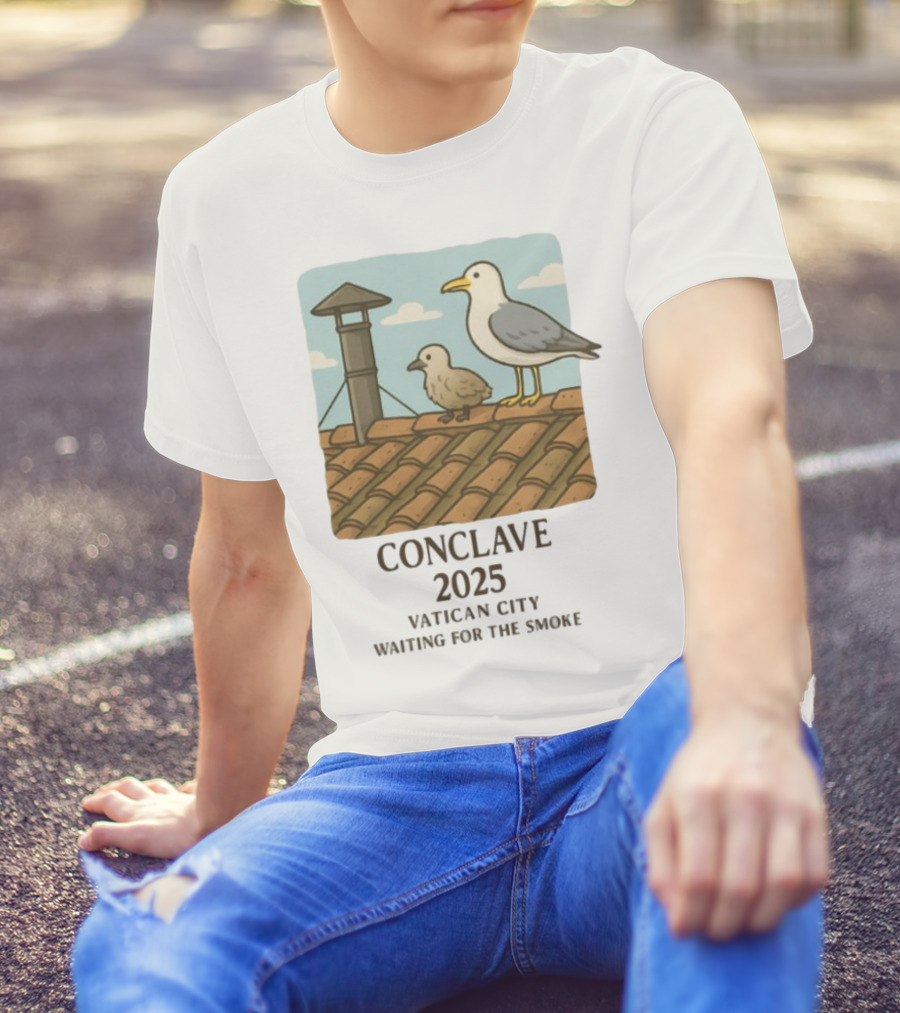 Conclave 2025 Vatican City Awaiting Papal Smoke Signal Seagulls On Roof T-Shirt