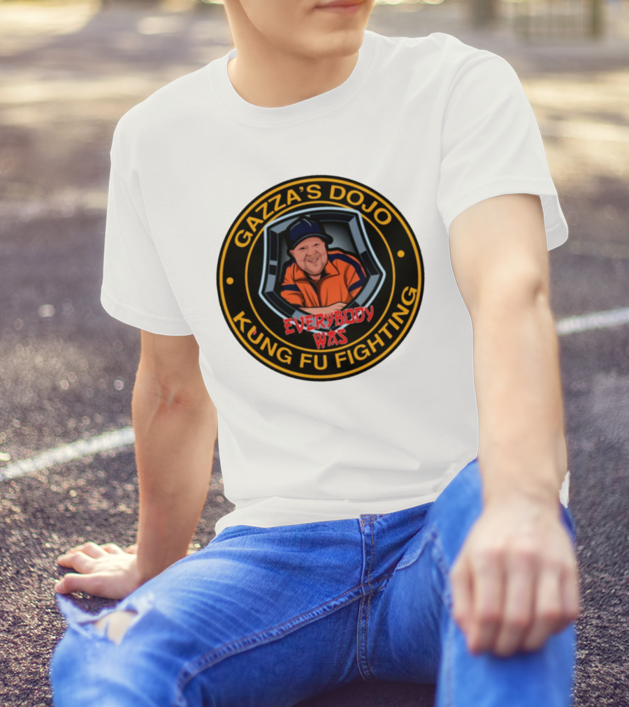 Gazzas Dojo Everybody Was Kung Fu Fighting T-Shirt