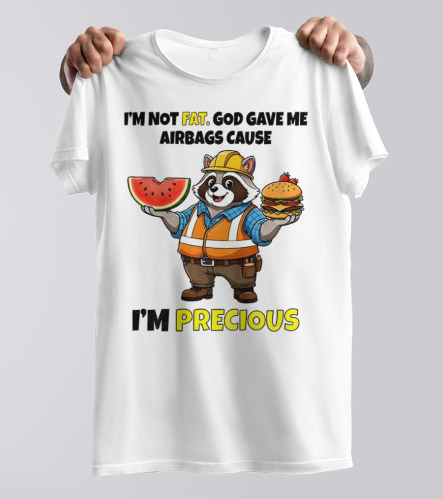 Raccoon In Safety Gear Holding Watermelon And Burger I'm Not Fat Precious T-Shirt