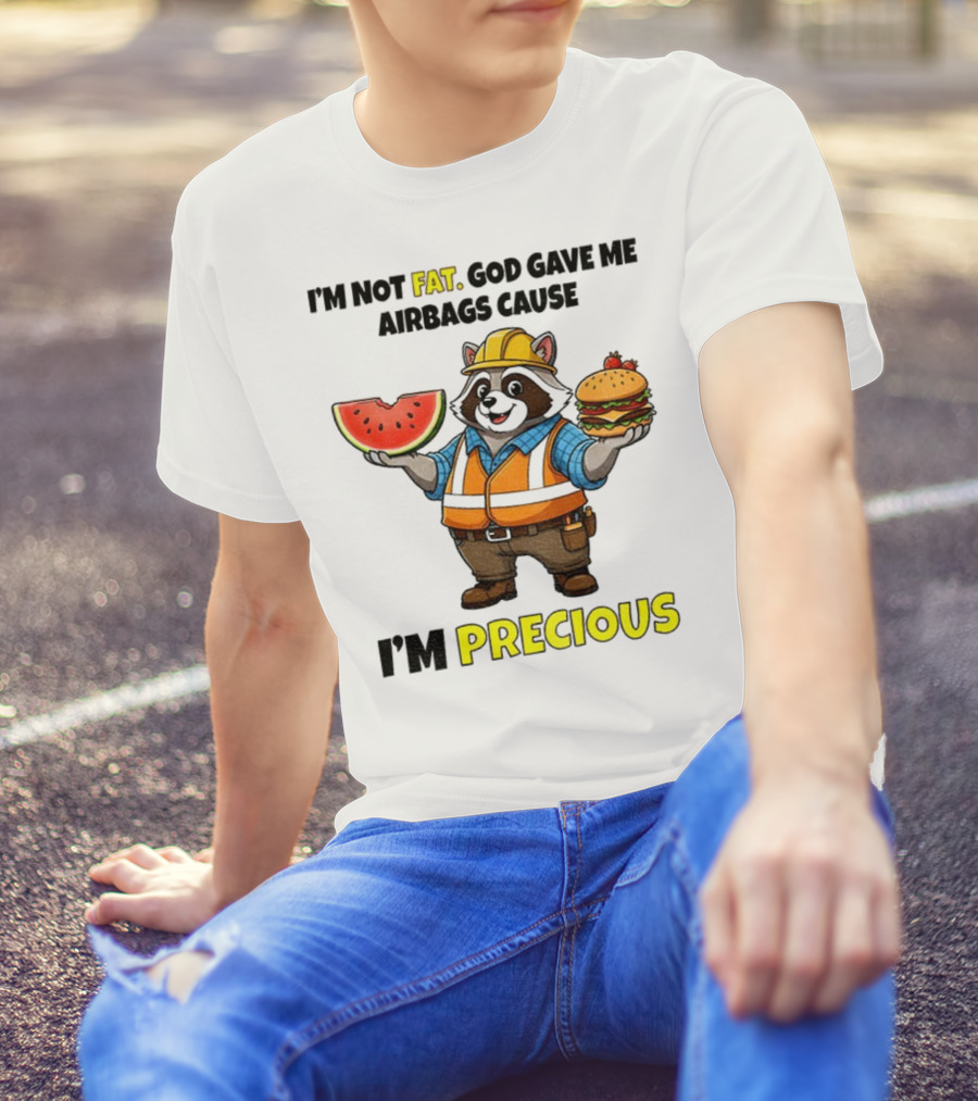 Raccoon In Safety Gear Holding Watermelon And Burger I'm Not Fat Precious T-Shirt