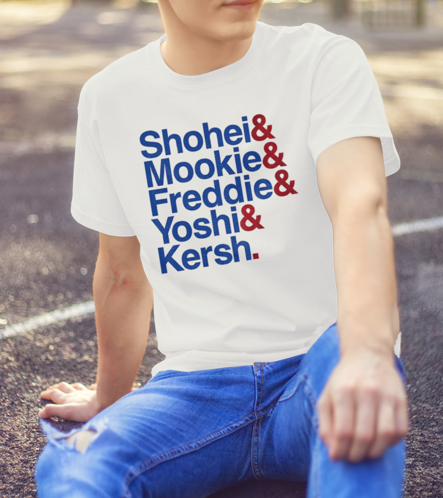 Shohei Mookie Freddie Yoshi Kersh Los Angeles Dodgers Baseball Ampersand Stars 2025 T-Shirt