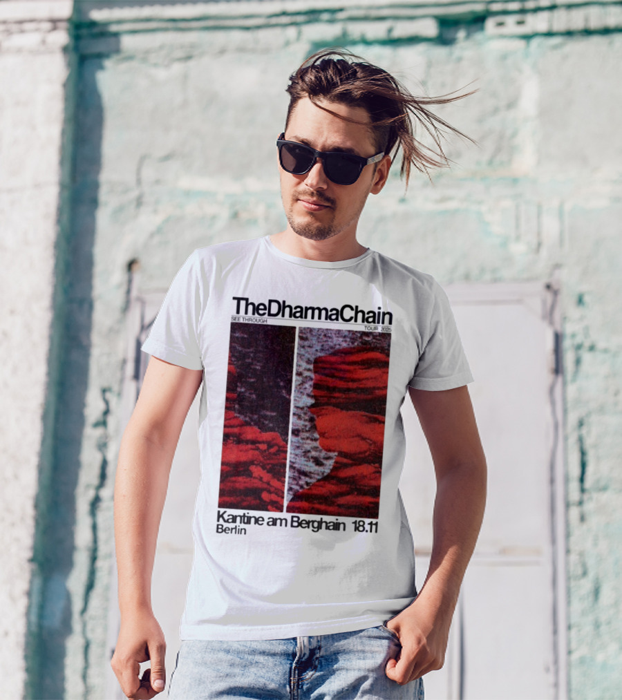 The Dharma Chain See Through 2025 Kantine Am Berghain Berlin 18:11 T-Shirt