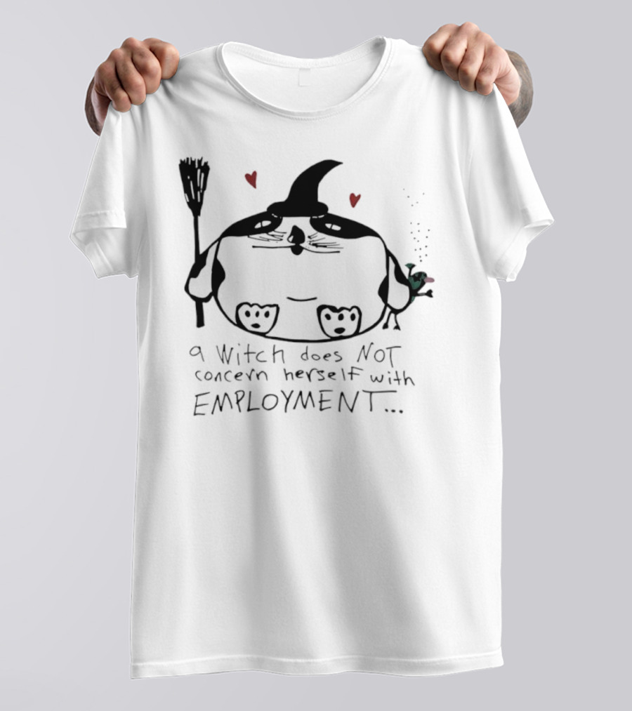 Cat A Witch Does Not Concern Herself With Employment Whimsical Kitty Art Hearts T-Shirt