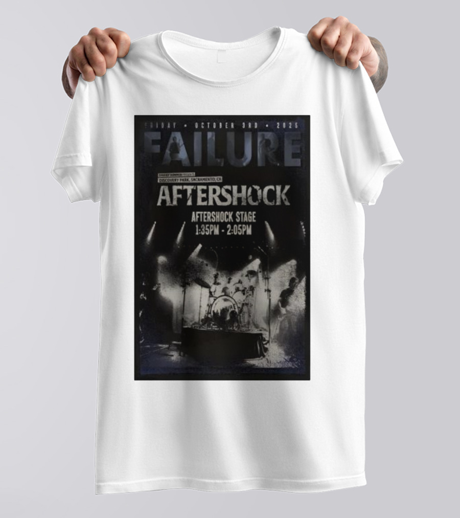 FAILURE Aftershock Discovery Park Sacramento October 3rd 2025 Tour T-Shirt