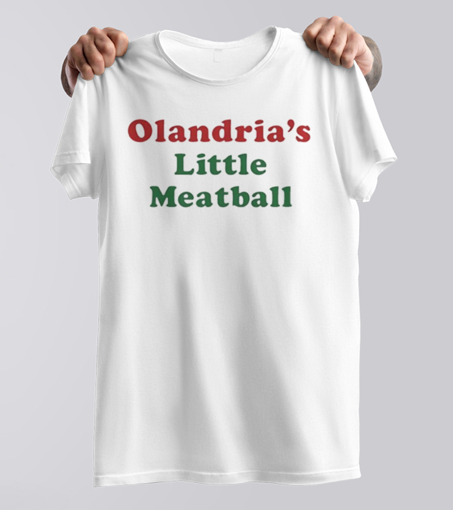 Olandria's Little Meatball T-Shirt