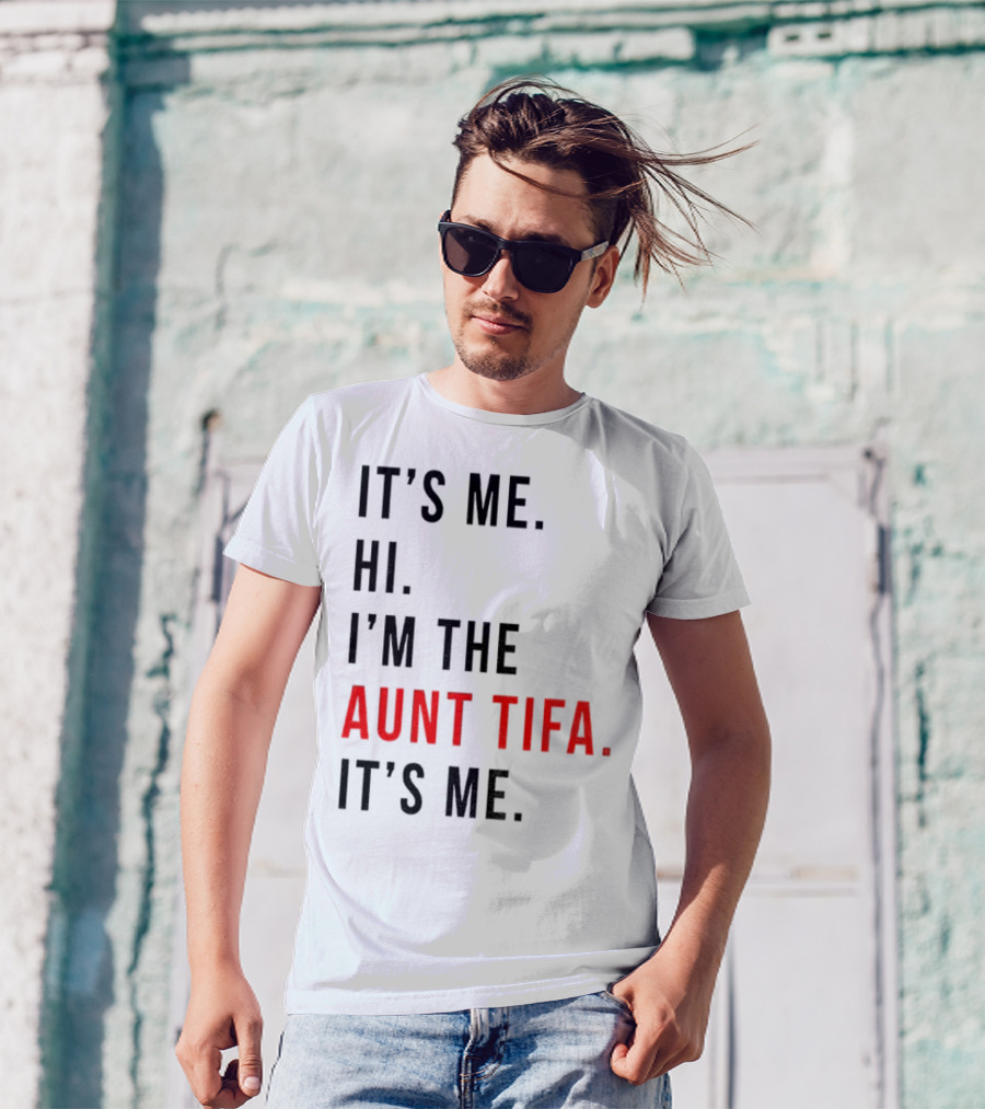 It's Me Hi I'm The Aunt Tifa It's Me Fight Fascists T-Shirt