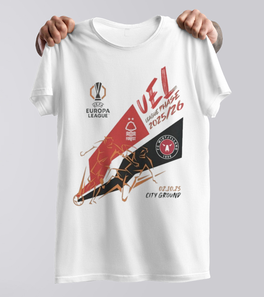 Nottingham Forest Vs FC Midtjylland Europa League 2025/26 League Phase City Ground 02.10.25 T-Shirt