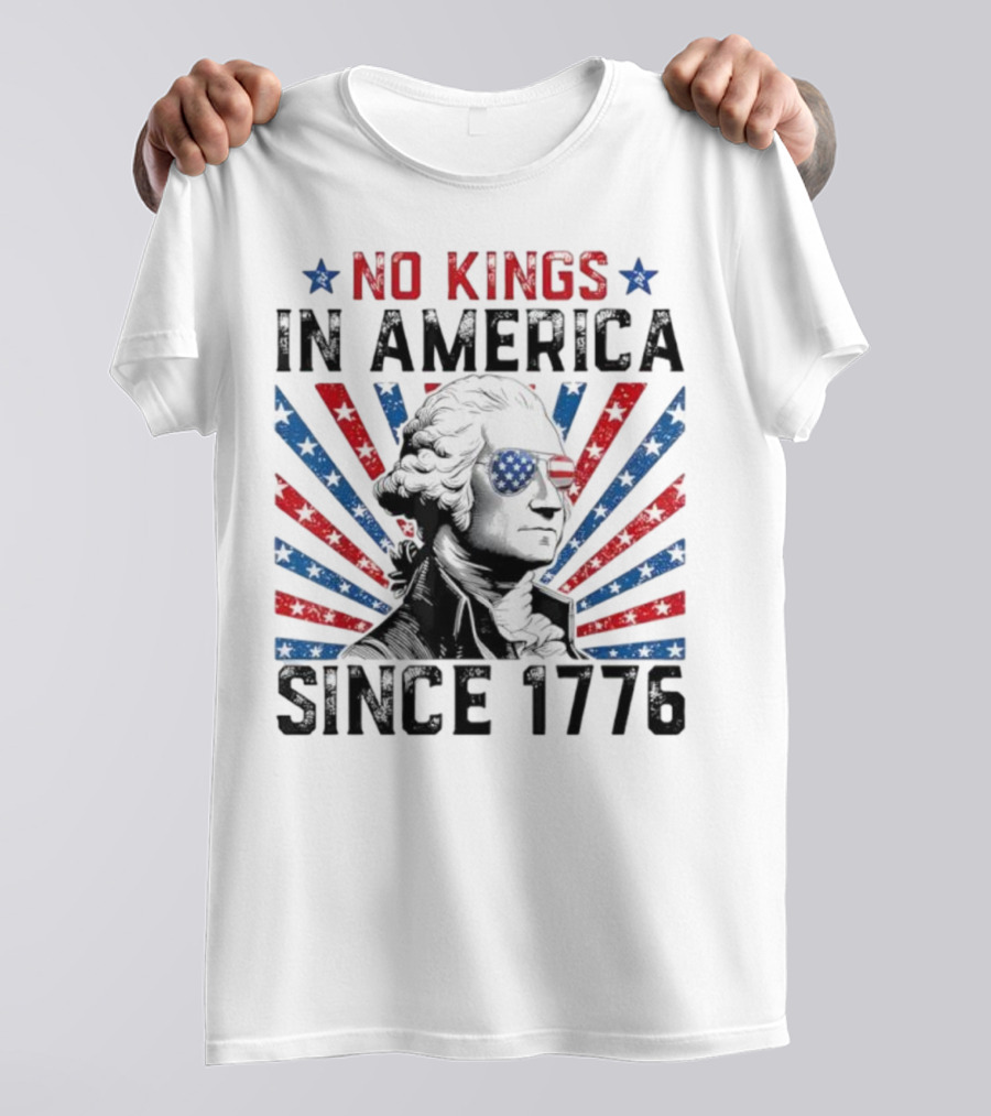 George Washington No Kings In America Since 1776 Retro T-Shirt