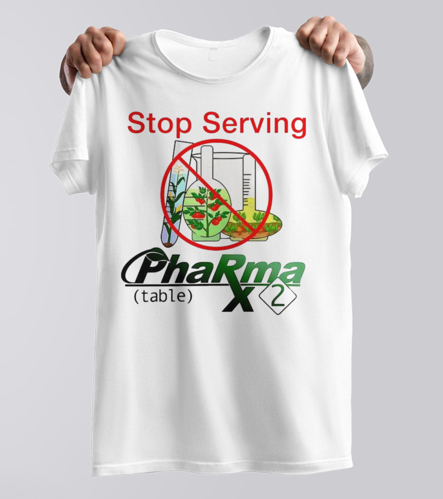 Stop Serving Pharma Table X 2 Chemistry Beakers No Symbol T-Shirt