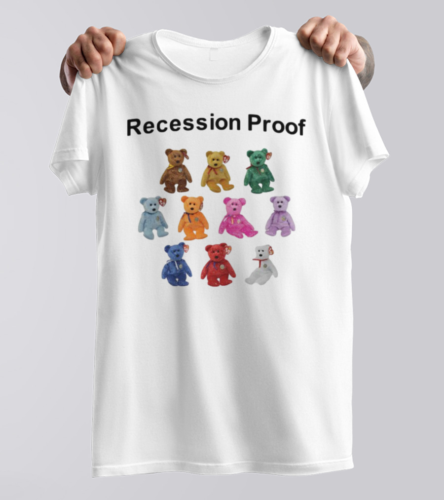 Recession Proof Teddy Bears Collection T-Shirt