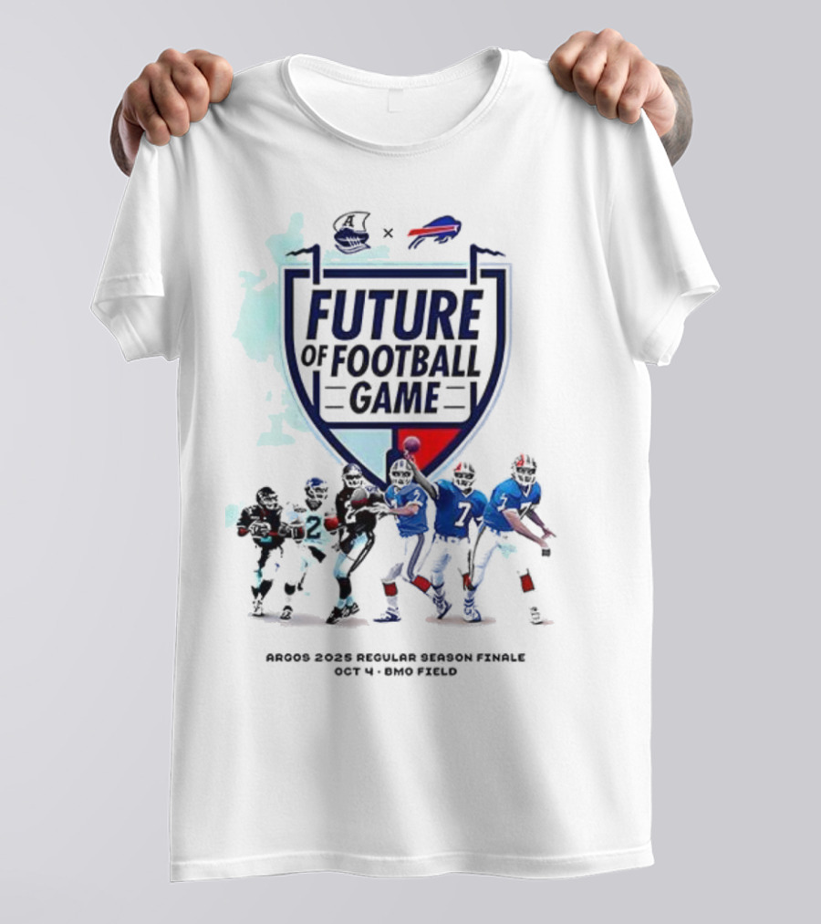 Future Of Football Game Toronto Argonauts Buffalo Bills October 14 Rogers Centre T-Shirt