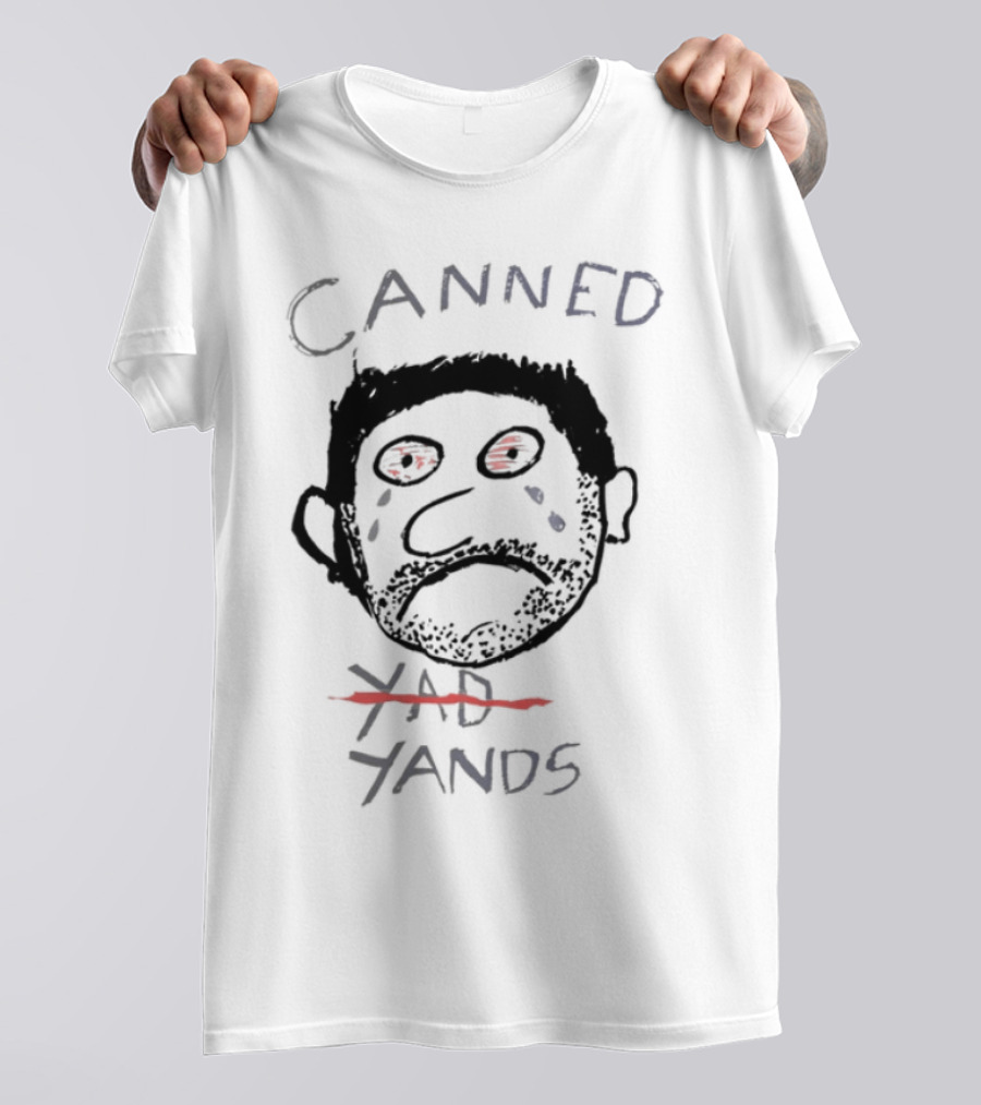 Canned Yands Face Tears Red Eyes T-Shirt