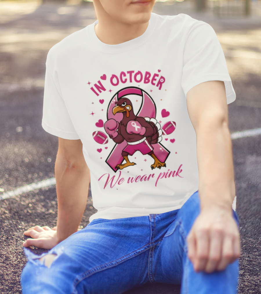 Virginia Tech Hokies Tackle Cancer In October We Wear Pink Boxing Turkey Breast Cancer Awareness T-Shirt