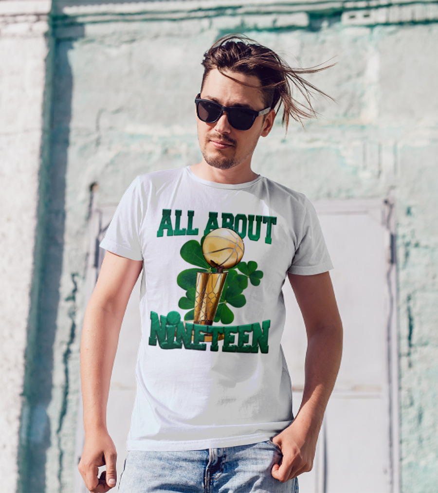 All About Nineteen Championship Basketball Clover Trophy T-Shirt
