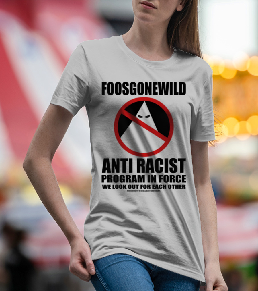 Foosgonewild Anti Racist Program No Face Symbol T-Shirt