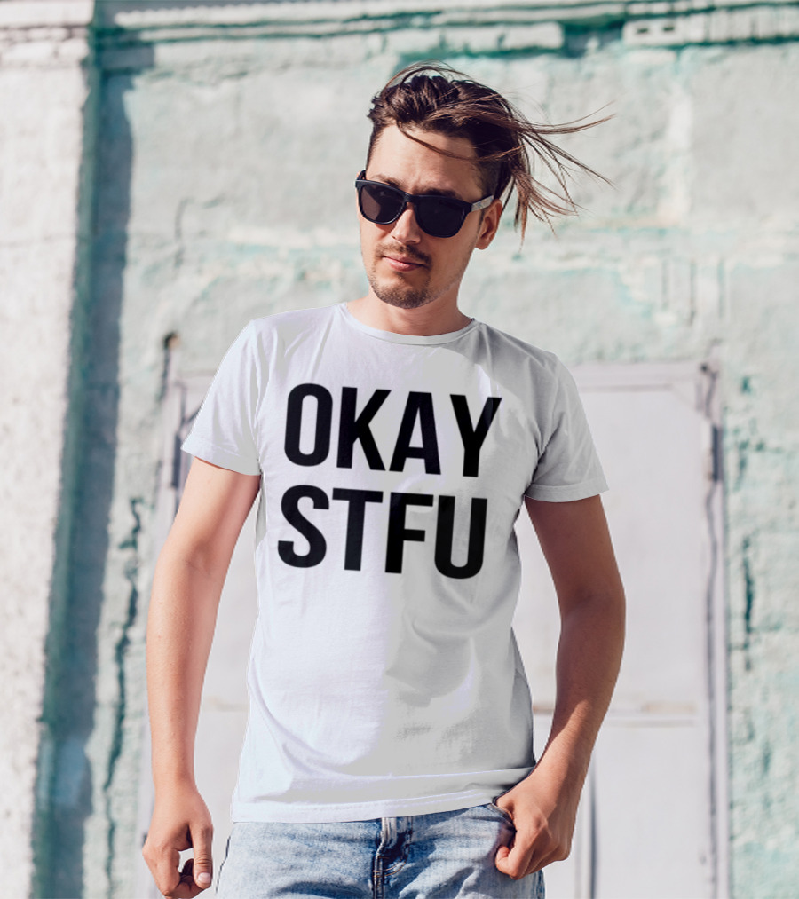 Okay Stfu Finger Gesture Bold Minimalist Text T-Shirt