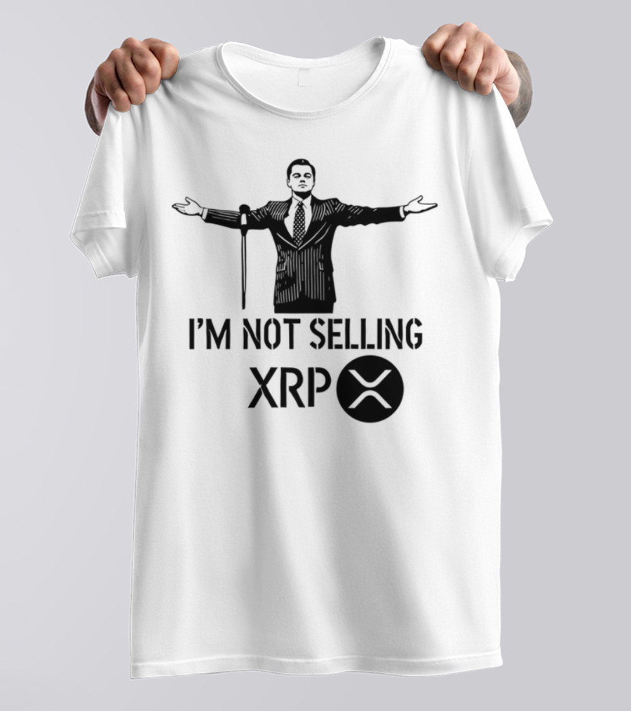 I'm Not Selling XRP Man With Outstretched Arms T-Shirt