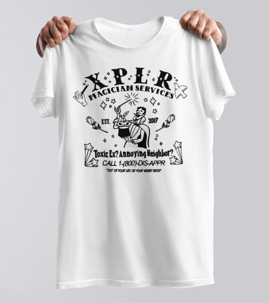 XPER Magician Services Toxic Ex Removal Est 2007 Call 1 800 No Ghosts T-Shirt