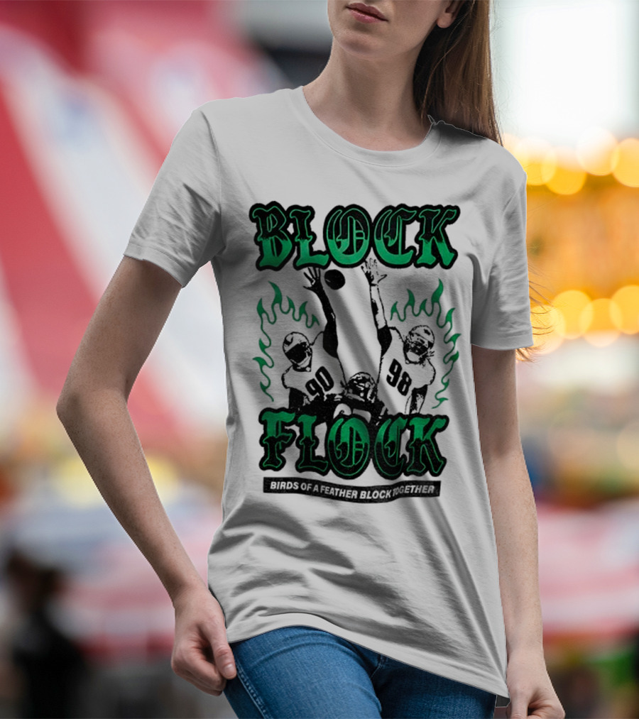 Block Flock Birds Of A Feather Block Together Philadelphia Eagles Football T-Shirt