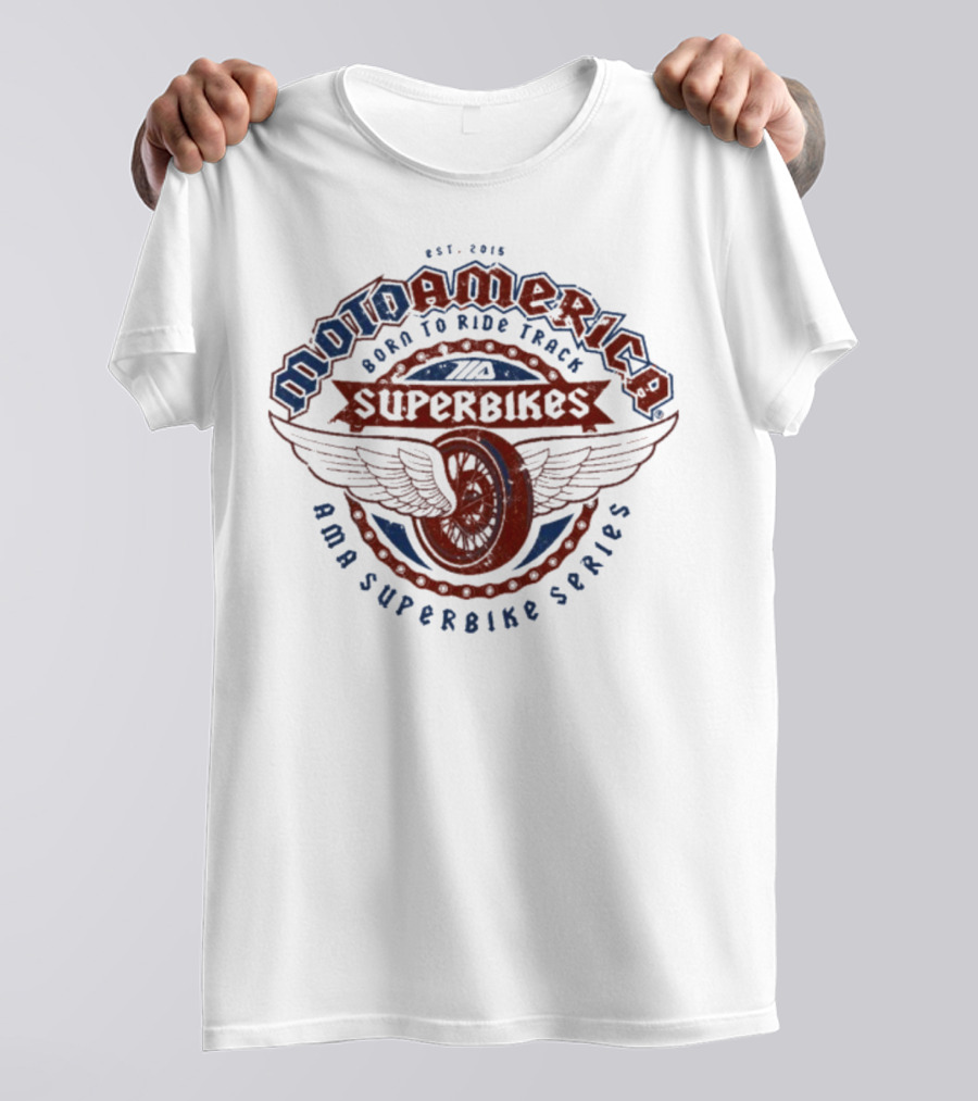 MotoAmerica Born To Ride Track AMA Superbikes Series Est 2015 Wings T-Shirt