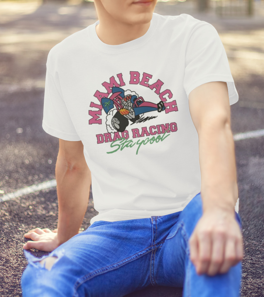 Miami Beach Drag Racing Staycool Racing Imagery T-Shirt