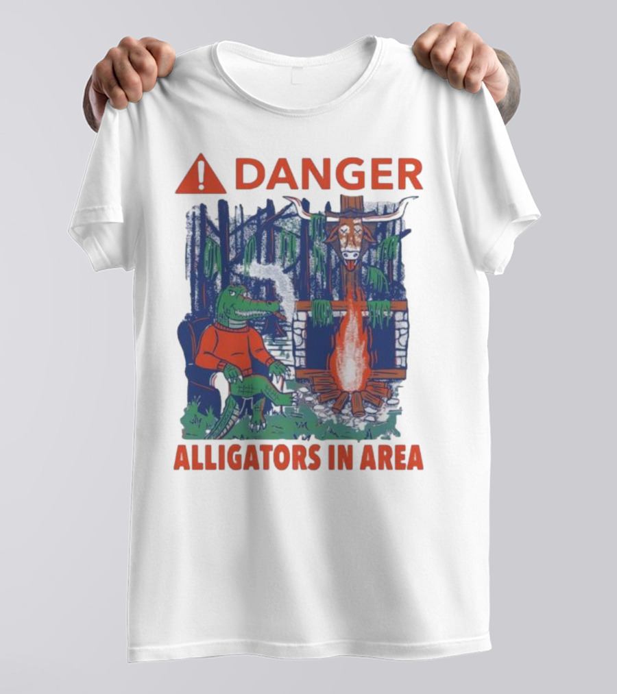 Danger Alligators In Area Florida Gators Texas Longhorns Campfire Warning T-Shirt