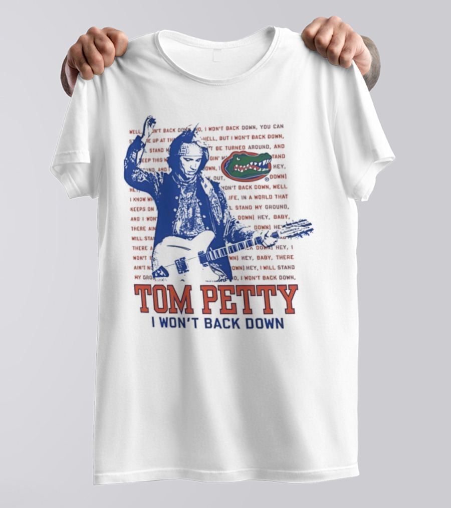 Florida Gators Tom Petty I Won't Back Down With Gator Logo T-Shirt