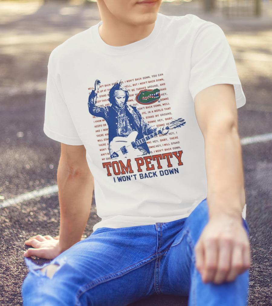 Florida Gators Tom Petty I Won't Back Down With Gator Logo T-Shirt