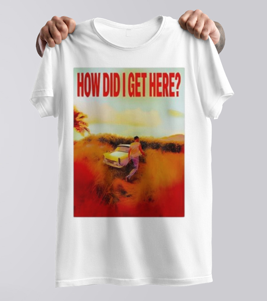 Louis Tomlinson How Did I Get Here Red Text Vintage Car Scene T-Shirt