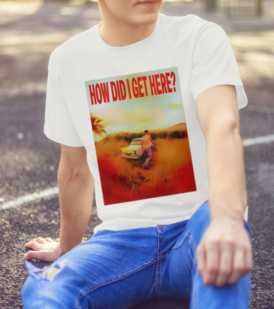 Louis Tomlinson How Did I Get Here Red Text Vintage Car Scene T-Shirt