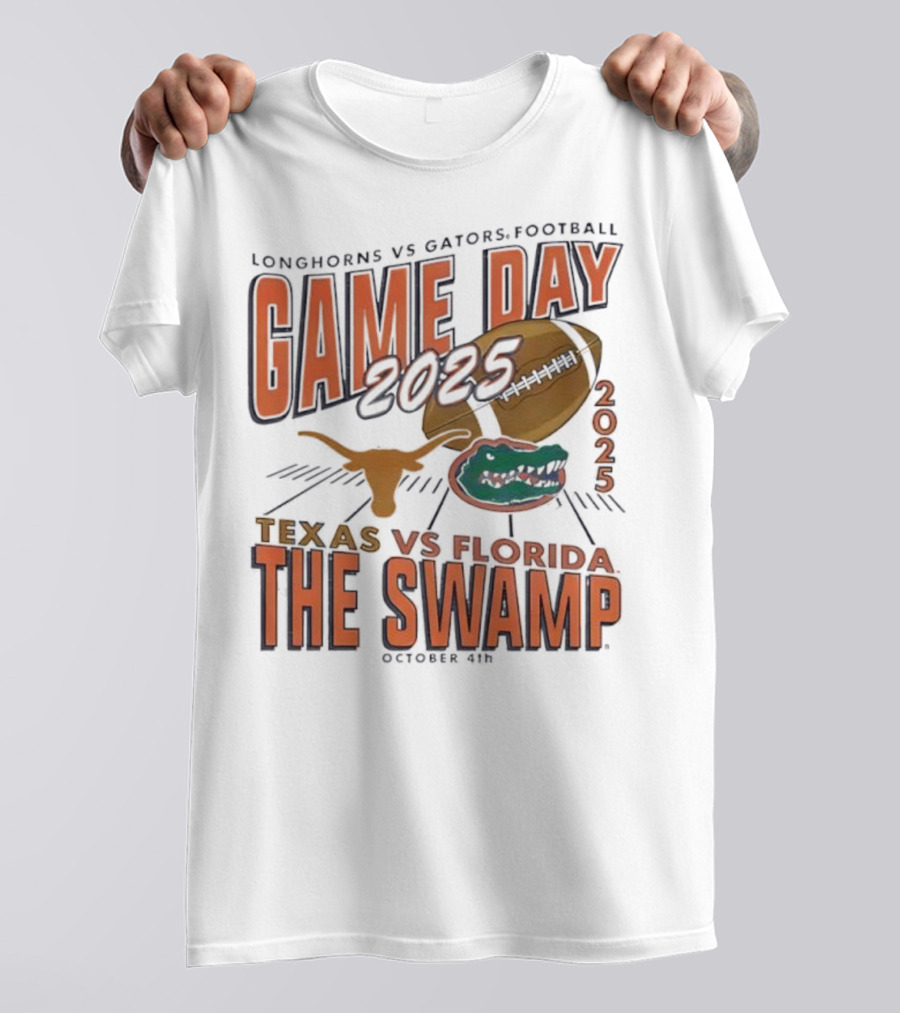 Longhorns Vs Gators Football Game Day 2025 Texas Vs Florida The Swamp October 4th T-Shirt