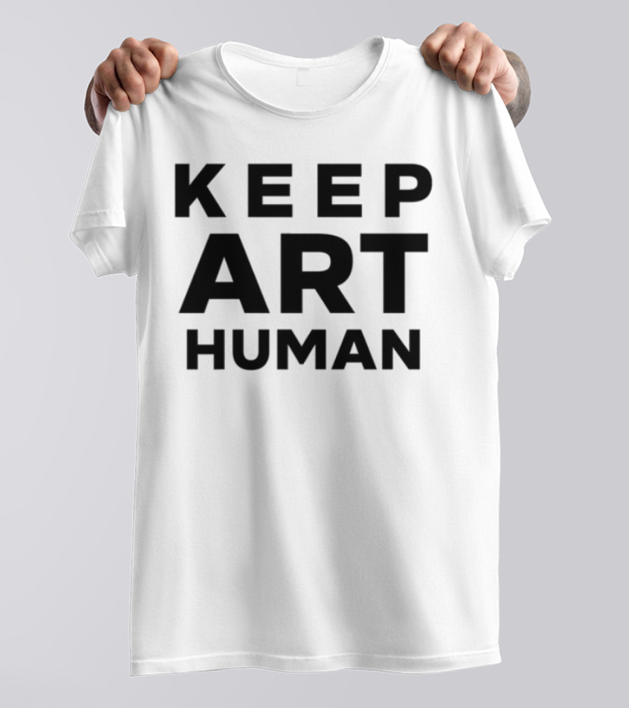Keep Art Human Movement Statement T-Shirt