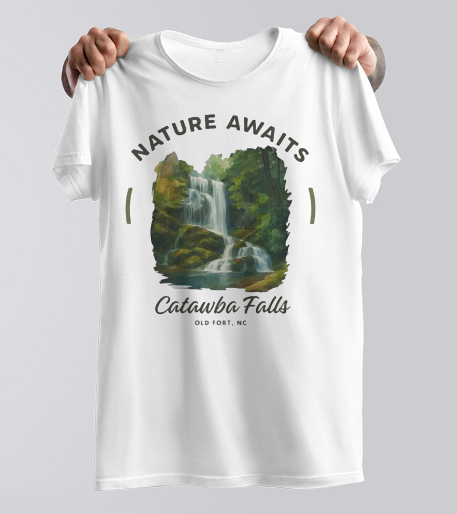 Nature Awaits Catawba Falls Old Fort NC T-Shirt