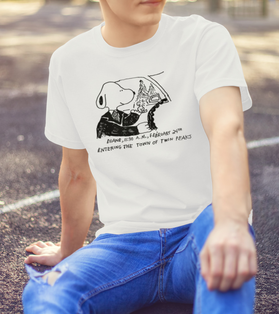 Dale Snooper Diane February 24th Entering The Town Of Twin Peaks T-Shirt