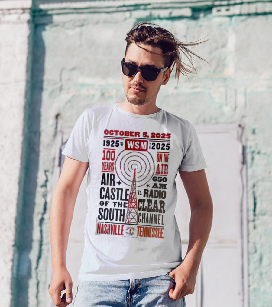 October 5 2025 WSM 100 Years On Air Air Castle Of The South 650 AM Radio Nashville Tennessee T-Shirt