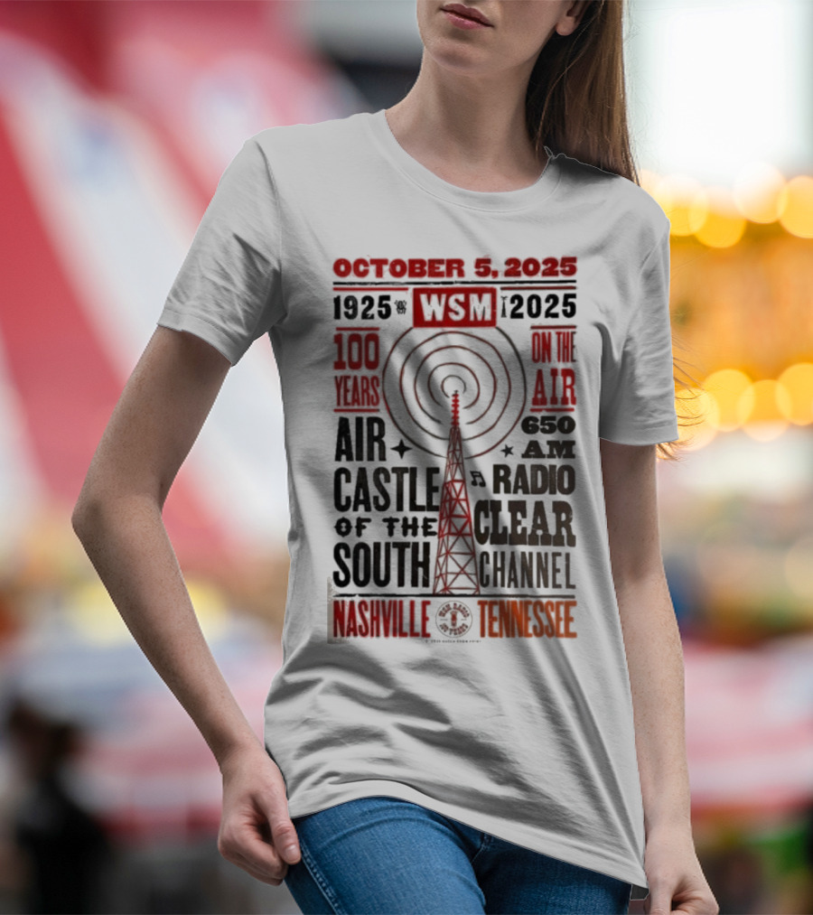 October 5 2025 WSM 100 Years On Air Air Castle Of The South 650 AM Radio Nashville Tennessee T-Shirt
