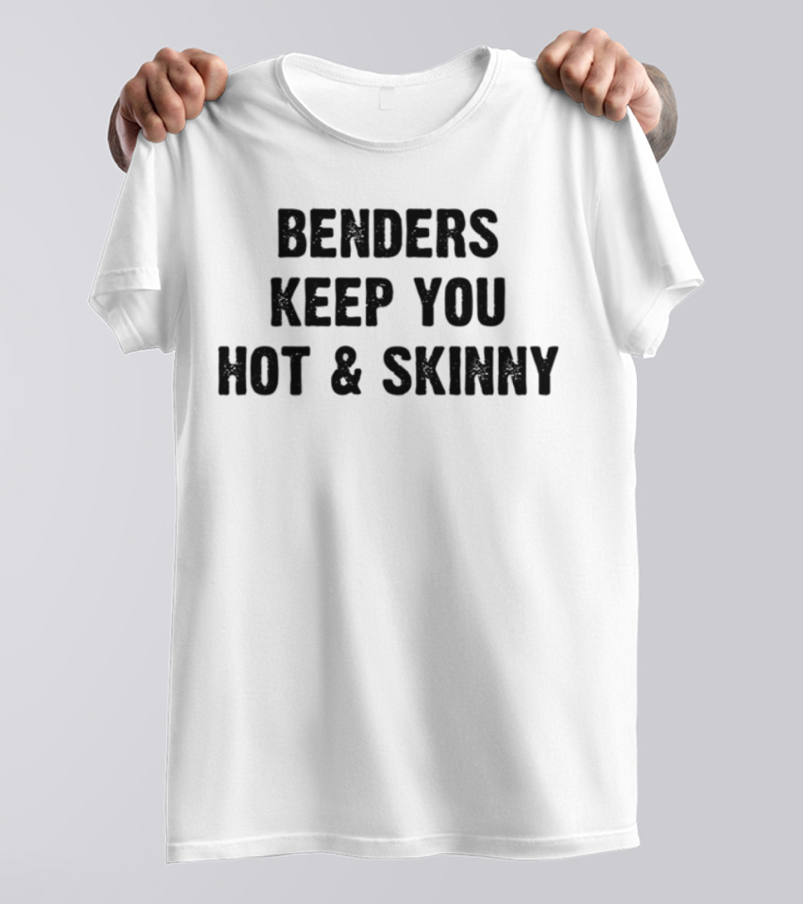 Benders Keep You Hot And Skinny Cherry Kitten T-Shirt