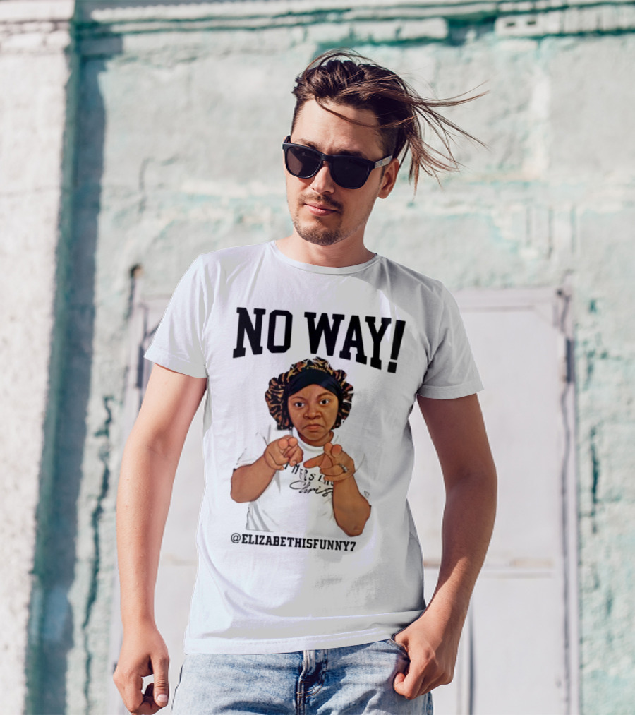 NO WAY Elizabethisfunny7 Surprised Expression Finger Pointing T-Shirt