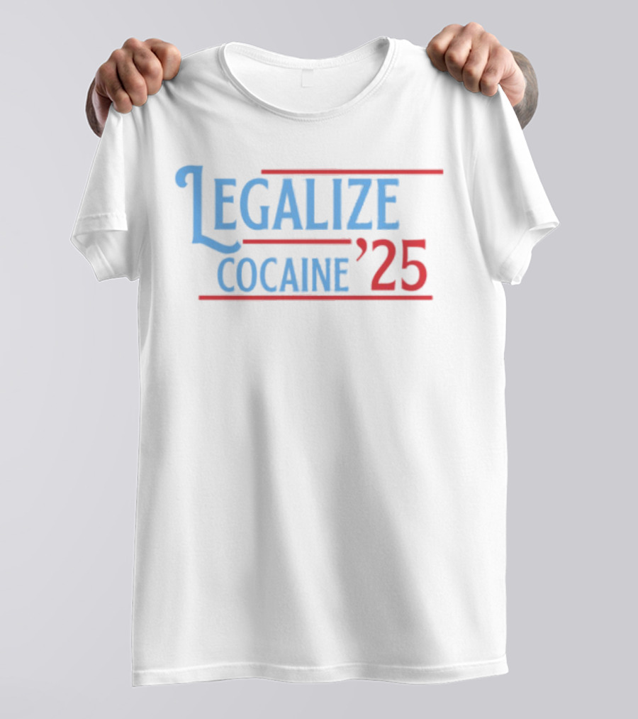 Legalize Cocaine '25 Laughfactorytees Retro Style T-Shirt