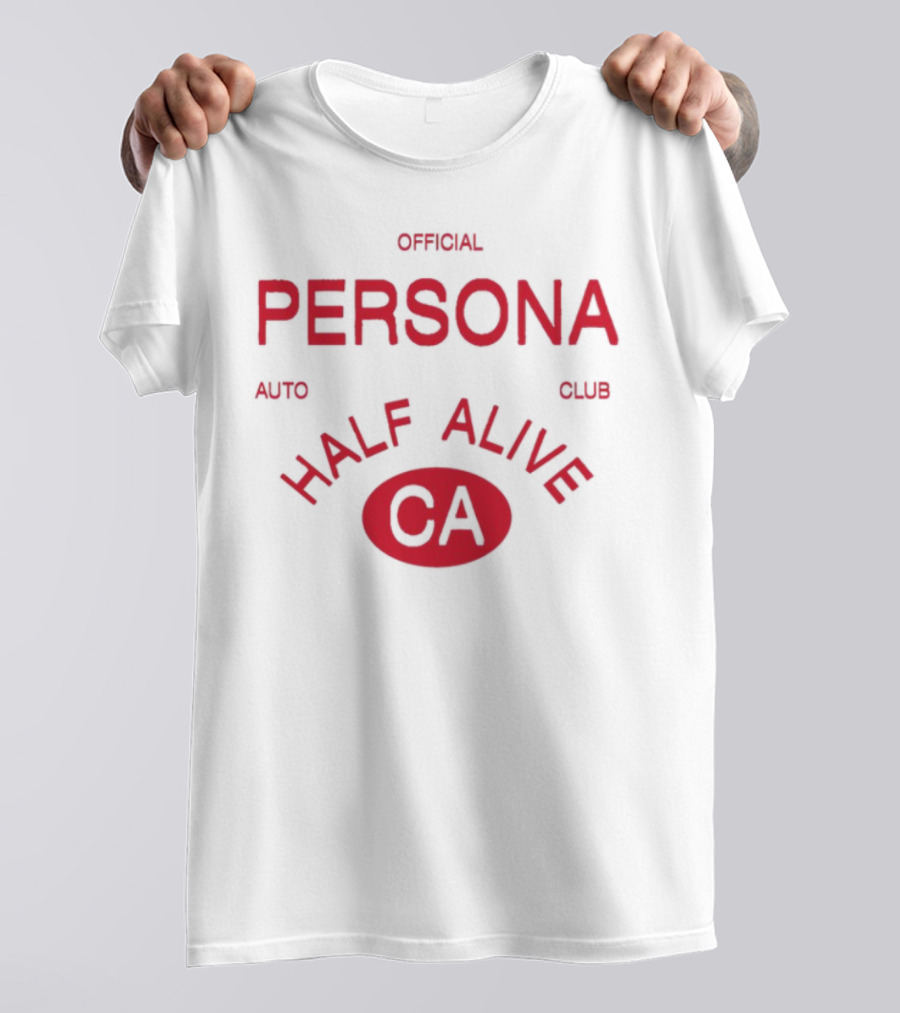 Official Persona Auto Club Half Alive CA T-Shirt