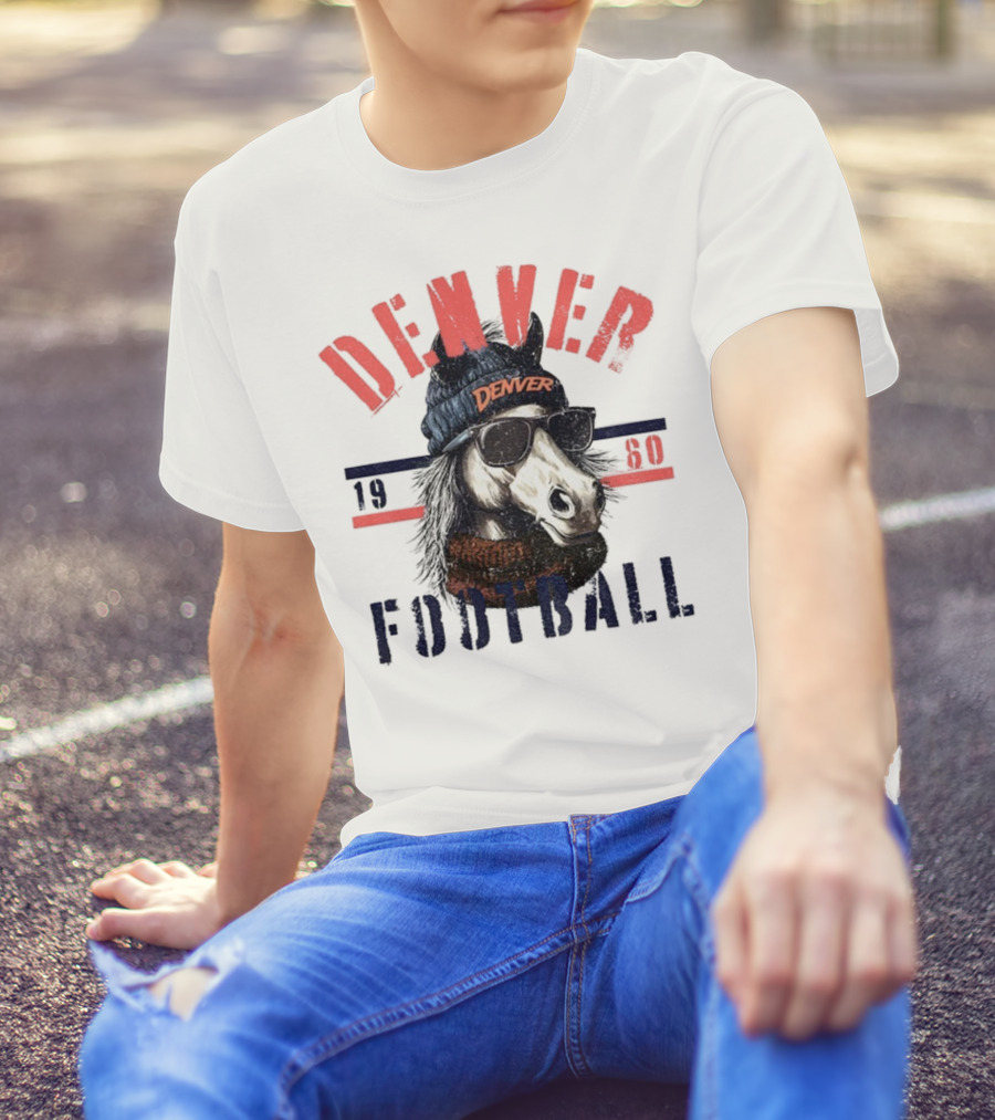 Denver Broncos Football Horse With Sunglasses And Beanie Est 1960 T-Shirt
