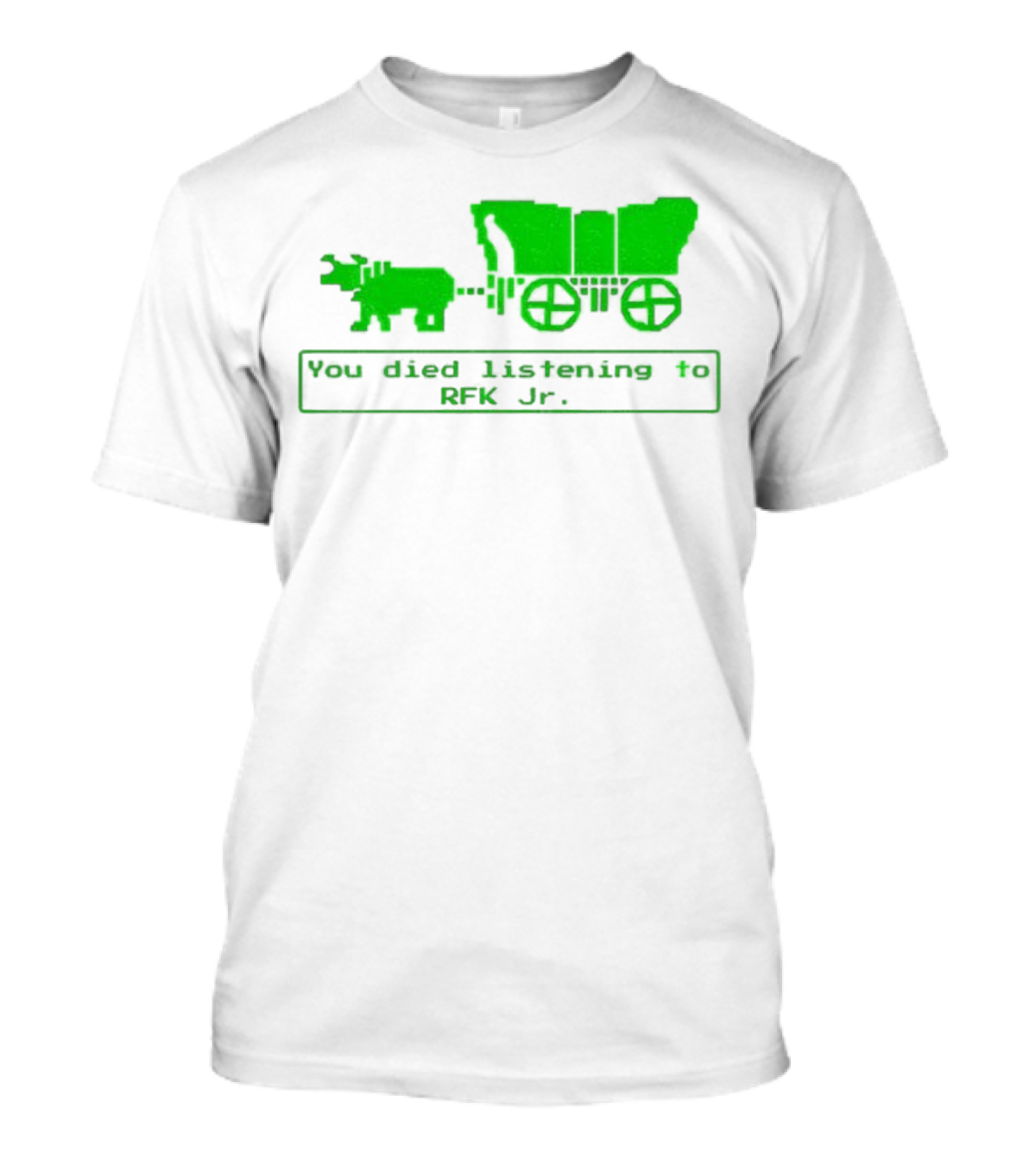 RFK Jr You Died Listening Oregon Trail Pixel Art T-Shirt