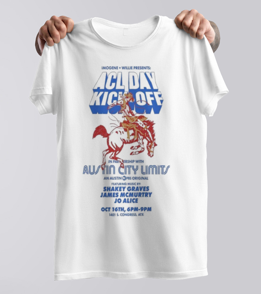 Imogene Willie Presents ACL Day Kick Off Austin City Limits October 16 2025 Texas Cowboy T-Shirt