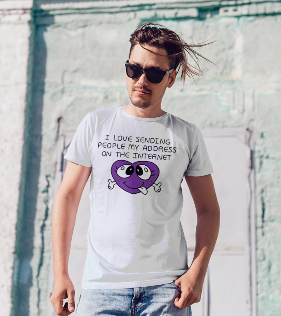 I Love Sending People My Address On The Internet Purple Heart Face T-Shirt